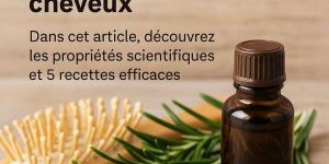 Huile essentielle de romarin pour cheveux